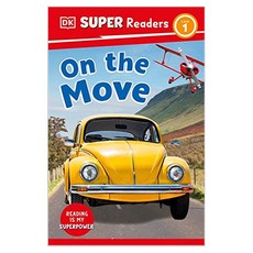 Super Readers Level 1 : On the Move, DK