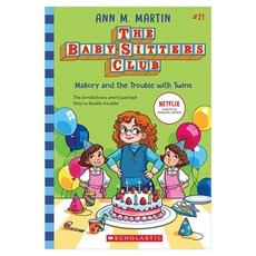The Baby-Sitters Club #21 : Mallory and the Trouble with Twins, SCHOLASTIC