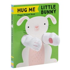 Finger Puppet Book : Hug Me Little Bunny, 크로니클북스