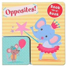 Book in a Book : Opposites!, North Parade Publishing