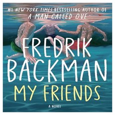 FREDRIK BACKMAN MY FRIENDS, Atria Books Atria Books