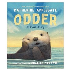 Odder : An Otter's Story, 不適用, Feiwel & Friends