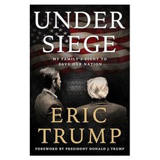 Under Siege:My Family's Fight to Save Our Nation, Threshold Editions
