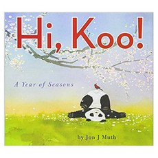 Hi Koo! : A Year of Seasons, Scholastic