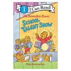 I Can Read 1 : The Berenstain Bears' School Talent Show, HarperCollins