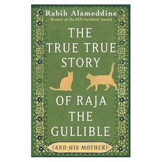The True True Story of Raja the Gullible, Little, Brown Book Group