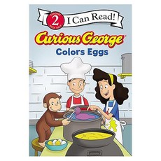 I Can Read 2 : Curious George Colors Eggs, Clarion books