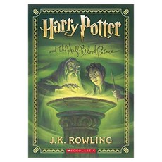 Harry Potter 06 : Harry Potter and the Half-Blood Prince, Scholastic
