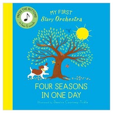 My First Story Orchestra : Four Seasons in One Day, Frances Lincoln