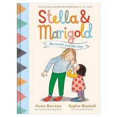 Stella and Marigold 02 : Mermaids and Mix-Ups, Chronicle Books