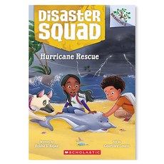 Disaster Squad 2 : Hurricane Rescue, Scholastic Inc