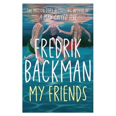 My Friends:WINNER OF THE 2025 GOODREADS CHOICE AWARDS FOR BEST FICTION, Simon & Schuster Ltd