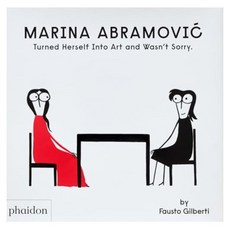 Marina Abramovic Turned Herself Into Art and Wasn't Sorry