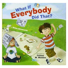 What If Everybody Did That?