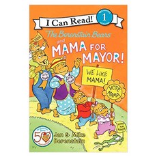 I Can Read 1 : The Berenstain Bears and Mama for Mayor!, HarperCollins
