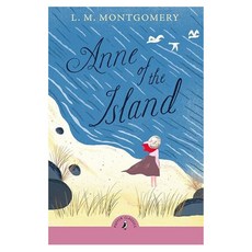Puffin Classics : Anne of the Island, Penguin Random House Children's UK