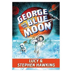 George's Secret Key 05 : George and the Blue Moon, Simon & Schuster Children