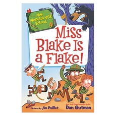 My Weirder-est School 04 : Miss Blake Is a Flake!, HarperCollins
