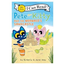 My First I Can Read : Pete the Kitty and the Mermaid's Sandcastle, HarperCollins