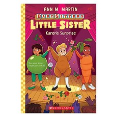 Baby-Sitters Little Sister #13 : Karen's Surprise, Scholastic