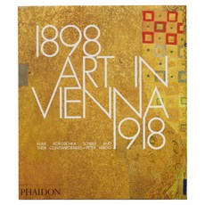 Art in Vienna 1898~1918 : Klimt Kokoschka Schiele and their contemporaries, 파이돈 프레스