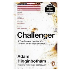 Challenger : A True Story of Heroism and Disaster on the Edge of Space, Penguin Books Ltd