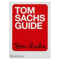Tom Sachs Guide, Phaidon Press Ltd