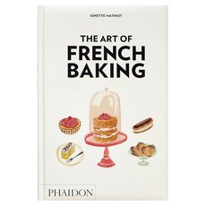 The Art of French Baking, Phaidon Press Ltd