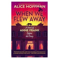 When We Flew Away
