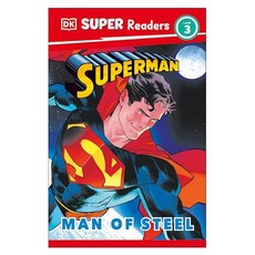 DK Super Readers 3 : Superman Man of Steel