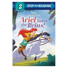 Step into Reading 2 : Disney Princess : Ariel Takes the Reins, Random House Childrens Books
