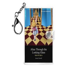 거울 나라의 앨리스 미니미니 키링북 : Alice’s Through the Looking Glass 영문판, 더클래식