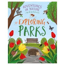 Exploring Parks - Adventures in Nature