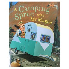 A Camping Spree with Mr.Magee, 양장, Chronicle Books