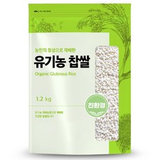 대구농산 국내산 농민의 정성으로 재배한 유기농 찹쌀, 1.2kg, 1개