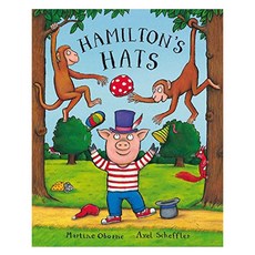 Hamilton's Hats, Oborne, Martine(저), MACMILLAN CHILDREN'S BOOKS
