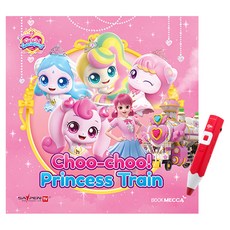 프린세스 캐치 티니핑 Choo-choo! Princess Train (Princess Catch! Teenieping)(세이펜호환/QR음원 포함), 프린세스 캐치 티니핑 Choo-choo! Princ.., 북메카(저), 북메카, 양장, BOOKMECCA 저