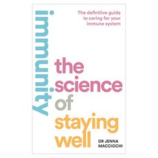 Immunity : The Science of Staying Well, HarperCollins Publishers