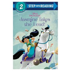 Step into Reading 2 : Disney Princess : Jasmine Takes the Lead!, Random House