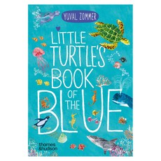 Little Turtle's Book of the Blue, Thames and Hudson Ltd