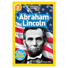 Readers 2 : Abraham Lincoln, National Geographic Kids