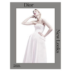 Dior: New Looks, Thames and Hudson Ltd