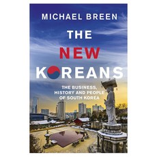 The New Koreans:The Business History and People of South Korea, Rider