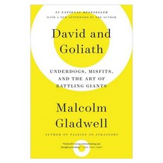 David and Goliath:Underdogs Misfits and the Art of Battling Giants, Little Brown
