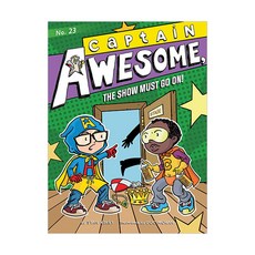 Captain Awesome Series 23 : Captain Awesome the Show Must Go On!, LittleSimon