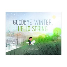 Goodbye Winter Hello Spring:, Henry Holt & Company, 英語, 精裝版