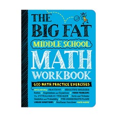 The Big Fat Middle School Math Workbook: 600 Math Practice Exercises, WorkmanPublishing