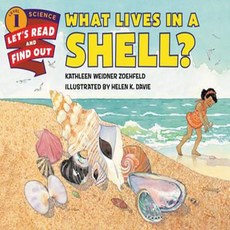 Let's Read And Find Out Science Level 1 : What Lives in a Shell?, 하퍼콜린스퍼블리셔