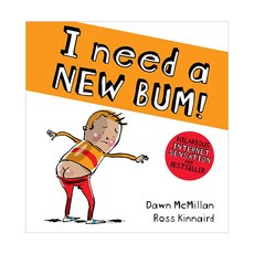 I Need a New Bum!:, Scholastic