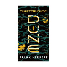 Chapterhouse (Dune Chronicles Book 6) 티모시 샬라메 주연 영화 '듄' 원작, Ace Books